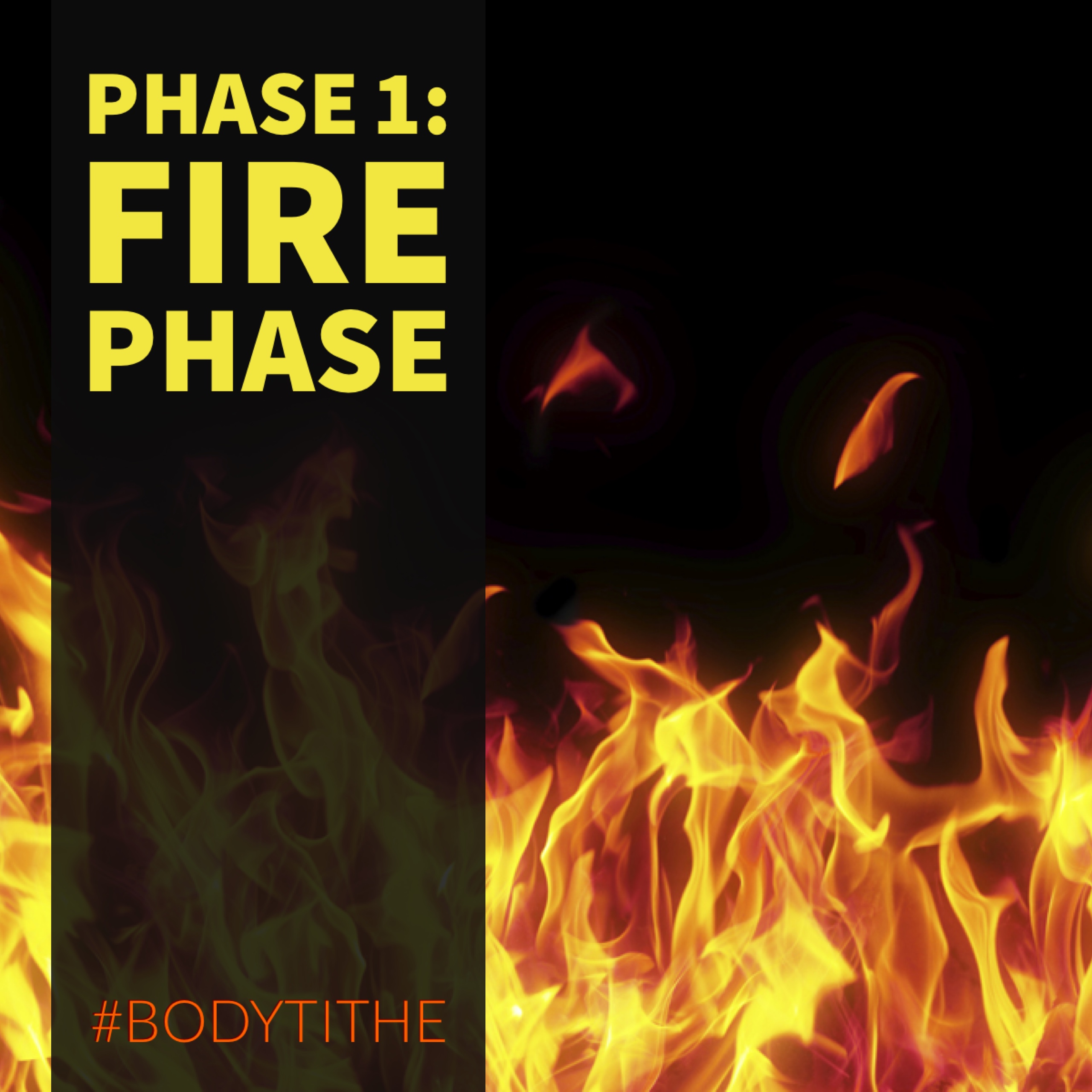 Phase 1 – Fire Phase