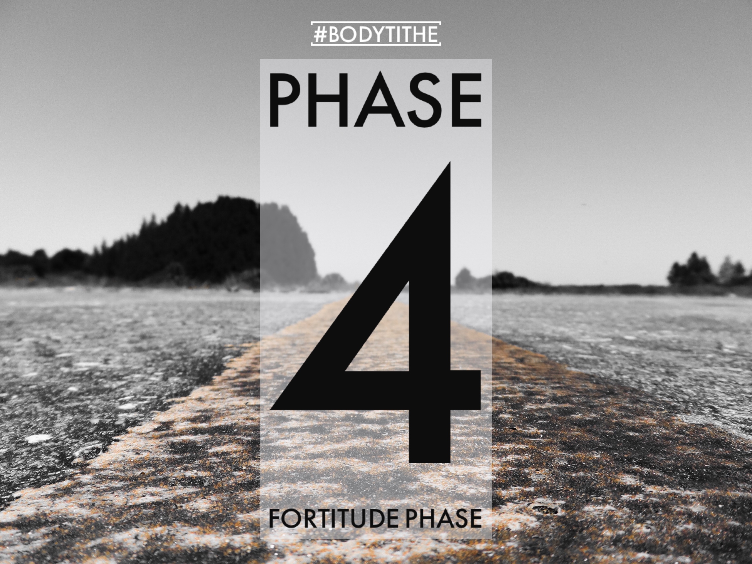 Phase 4 – Fortitude Phase